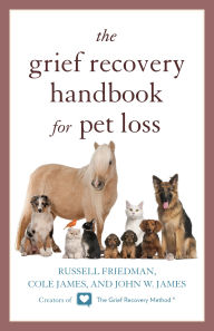 Title: The Grief Recovery Handbook for Pet Loss, Author: Russell Friedman