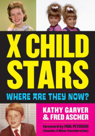 Title: X Child Stars: Where Are They Now?, Author: Kathy Garver