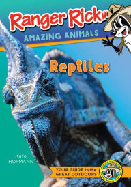 Title: Reptiles (Ranger Rick: Amazing Animals Series), Author: Kate Hofmann