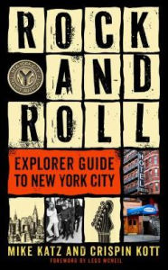 Title: Rock and Roll Explorer Guide to New York City, Author: Mike Katz