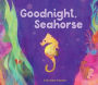 Goodnight, Seahorse