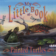 Title: My Little Book of Painted Turtles (My Little Book Of...), Author: Hope Irvin Marston