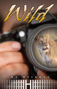 Title: Wild, Author: Saddleback Educational Publishing