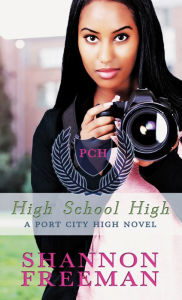 Title: High School High, Author: Freeman Shannon