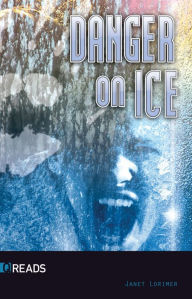 Title: Danger on Ice, Author: Janet Lorimer