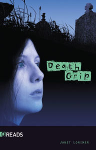 Title: Death Grip, Author: Lorimer Janet