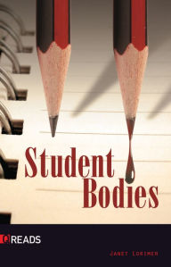 Title: Student Bodies, Author: Lorimer Janet
