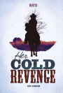 Her Cold Revenge