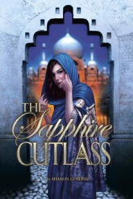 Title: The Sapphire Cutlass, Author: Sharon Gosling