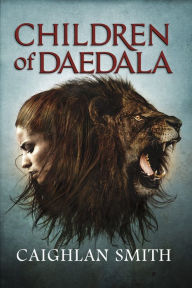 Title: Children of Daedala, Author: Caighlan Smith