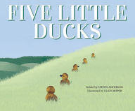 Title: Five Little Ducks, Author: Steven Anderson