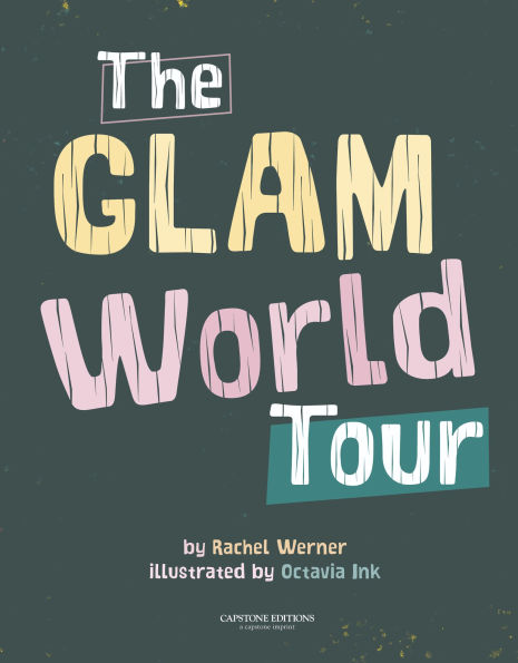 The Glam World Tour