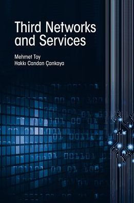 Third Networks and Services