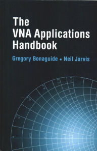 Title: The VNA Applications Handbook, Author: Gregory Bonaguide