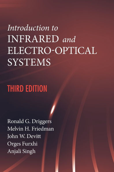 Introduction to Infrared and Electro-Optical Systems, Third Edition