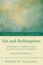 Sin and Redemption: An Expository Commentary Based upon Paul's Letter to the Ephesians