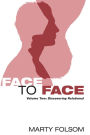 Face to Face: Volume Two: Discovering Relational