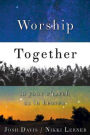 Worship Together in Your Church as in Heaven