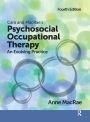 Cara and MacRae's Psychosocial Occupational Therapy: An Evolving Practice / Edition 4
