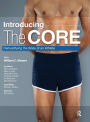 Introducing the Core: Demystifying the Body of an Athlete / Edition 1