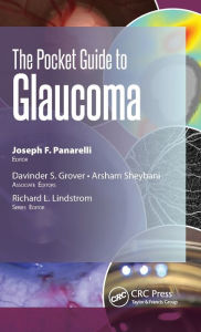 Title: The Pocket Guide to Glaucoma / Edition 1, Author: Joseph Panarelli