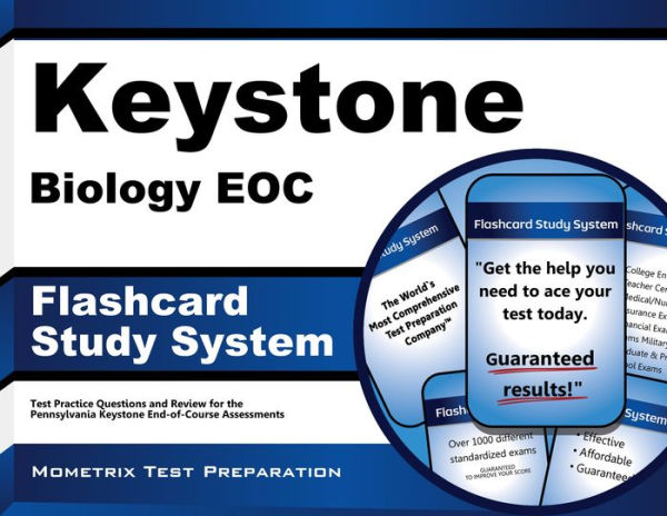 Keystone Biology EOC Flashcard Study System: Keystone EOC Test Practice Questions & Exam Review for the Pennsylvania Keystone End-of-Course Assessments