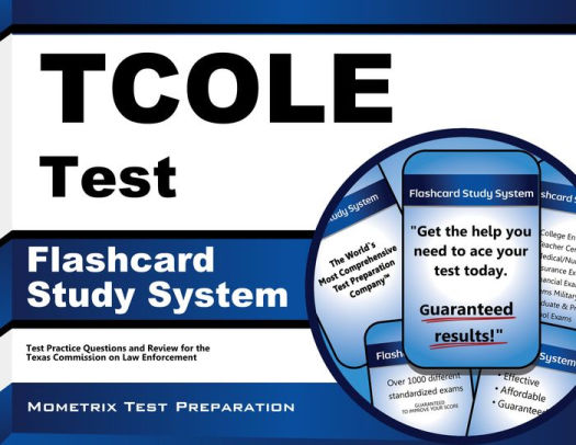 Tcole Test Flashcard Study System Tcole Exam Practice Questions Amp Review For The Texas