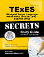 TExES Bilingual Target Language Proficiency Test (BTLPT) - Spanish (190) Secrets Study Guide