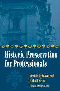 Title: Historic Preservation for Professionals, Author: Virginia Benson