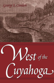 Title: West of the Cuyahoga, Author: George Condon