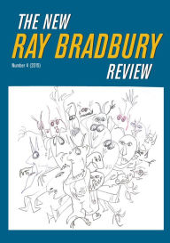 Title: The New Ray Bradbury Review: Number 4 (2015), Author: Jonathan Eller