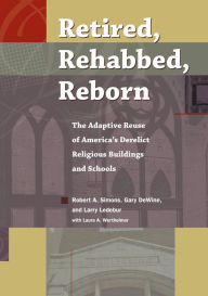Title: Retired, Rehabbed, Reborn, Author: Robert Simons