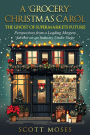 A 'Grocery' Christmas Carol: The Ghost of Supermarkets Future