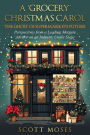 A 'Grocery' Christmas Carol: The Ghost of Supermarkets Future