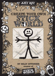 Title: Create Your Own Stick World Kit: Includes technique book, pens, and 80 page drawing journal!, Author: Billy Attinger