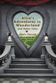 Title: Alice's Adventures in Wonderland and Other Tales, Author: Lewis Carroll