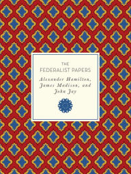 Title: The Federalist Papers, Author: Alexander Hamilton