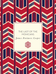 Title: The Last of the Mohicans, Author: James Fenimore Cooper