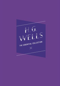 Title: H.G. Wells: The Essential Collection, Author: H. G. Wells