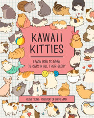 Download ebooks for iphone 4 free Kawaii Kitties: Learn How to Draw 75 Cats in All Their Glory