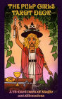 The Pulp Girls Tarot Deck: A 78-Card Deck of Magic and Affirmations