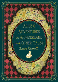 Ebook for nokia 2690 free download Alice's Adventures in Wonderland and Other Tales 9781631069291 MOBI PDF by Lewis Carroll, John Tenniel, Lori M. Campbell, Lewis Carroll, John Tenniel, Lori M. Campbell