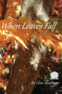 When Leaves Fall
