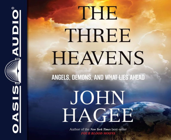 The Three Heavens: Angels, Demons and What Lies Ahead