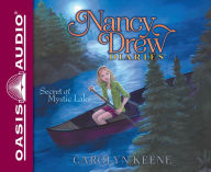 Title: Secret at Mystic Lake (Nancy Drew Diaries Series #6), Author: Carolyn Keene