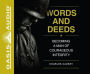 Words and Deeds: Becoming a Man of Courageous Integrity