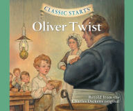 Title: Oliver Twist (Classic Starts Series), Author: Charles Dickens