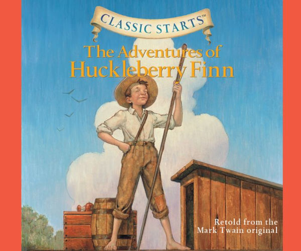 The Adventures of Huckleberry Finn (Classic Starts Series)