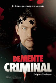 Title: Demente criminal MTI, Author: Ibeyise Pacheco