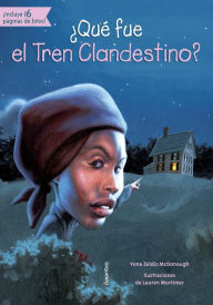 Que fue el Tren Clandestino? (What Was The Underground Railroad?)